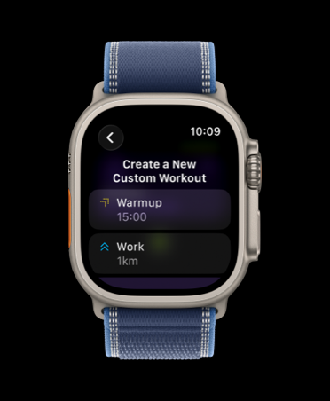 Apple Watch, screen shows text: Create a New Custom Workout. Time is scheduled for Warmup and Work